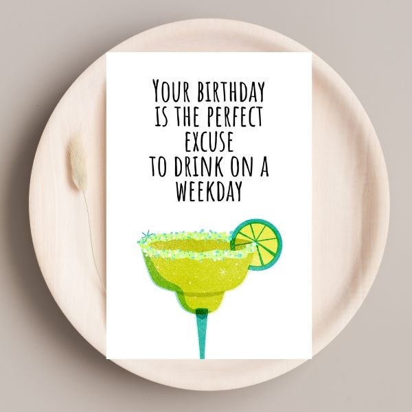 Printable Funny Margarita Birthday Card