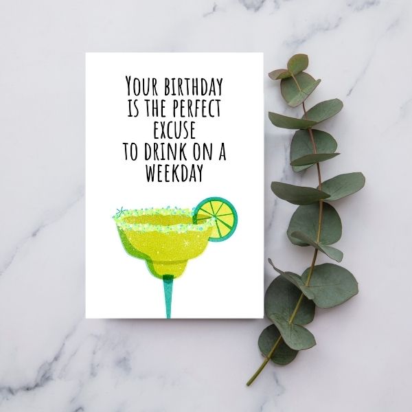 Printable Funny Margarita Birthday Card