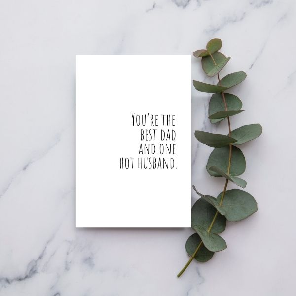 Funny Father's Day card for Hot Dad