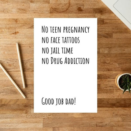 Funny Father’s Day Card 😂 | No Teen Pregnancy, Face Tattoos, or Jail Time – You Did Great!