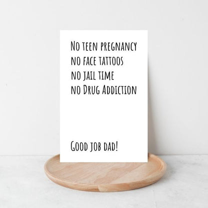 Funny Father’s Day Card 😂 | No Teen Pregnancy, Face Tattoos, or Jail Time – You Did Great!