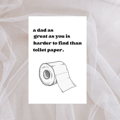 Funny Father’s Day Card 😂 | A Dad as Great as You is Rarer Than Toilet Paper!