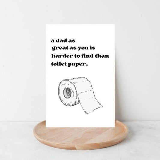 Funny Father’s Day Card 😂 | A Dad as Great as You is Rarer Than Toilet Paper!