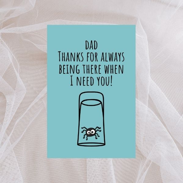 Funny Father’s Day Card 😂 | Thanks for Always Saving Me From Spiders!