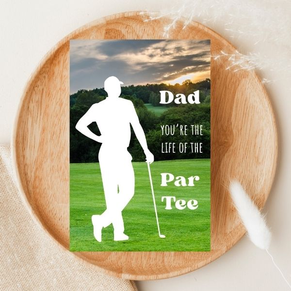 Funny Golf Father’s Day Card ⛳️ | Dad, You’re the Life of the Partee!