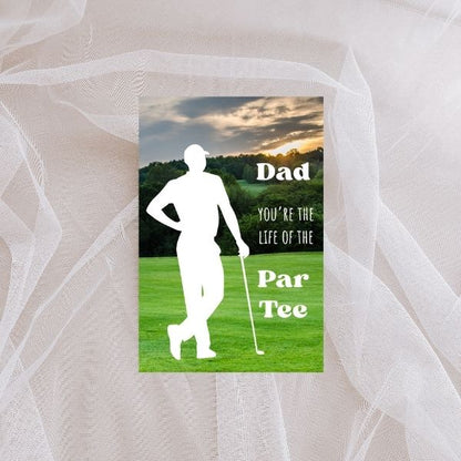 Funny Golf Father’s Day Card ⛳️ | Dad, You’re the Life of the Partee!