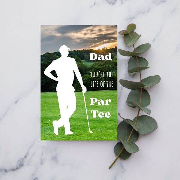 Funny Golf Father’s Day Card ⛳️ | Dad, You’re the Life of the Partee!
