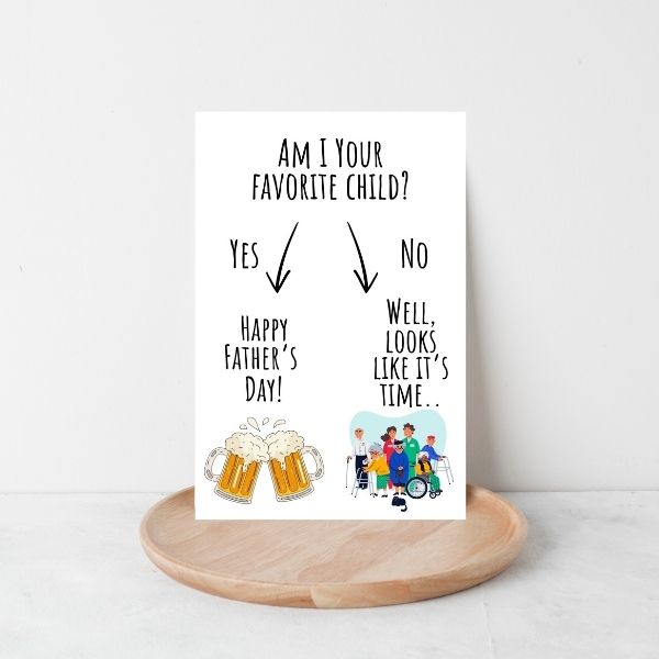 Funny Father’s Day Card 😂 | Am I Your Favorite Child? Yes or No – Circle One!