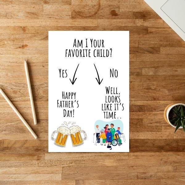 Funny Father’s Day Card 😂 | Am I Your Favorite Child? Yes or No – Circle One!