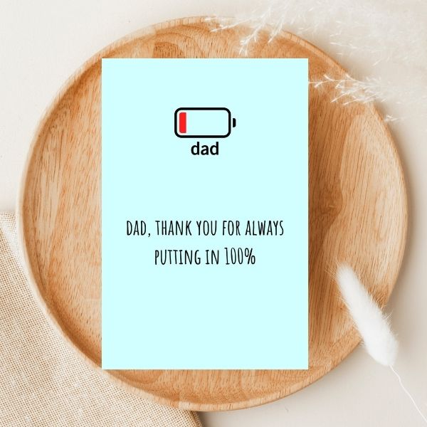 Funny Father’s Day Card 🔋 | Dad’s Battery Life: 1% But Still Going!