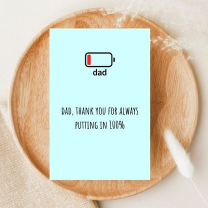 Funny Father’s Day Card 🔋 | Dad’s Battery Life: 1% But Still Going!