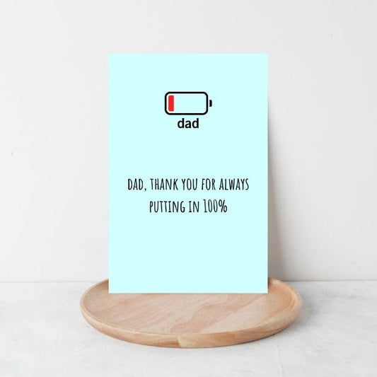 Funny Father’s Day Card 🔋 | Dad’s Battery Life: 1% But Still Going!