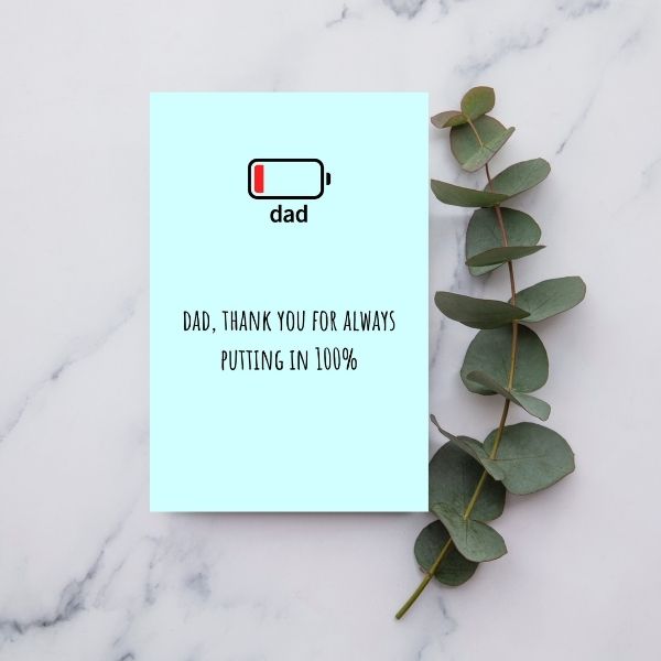 Funny Father’s Day Card 🔋 | Dad’s Battery Life: 1% But Still Going!