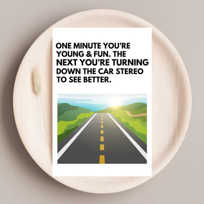 Funny Birthday Card 😂 | You Know You’re Old When You Turn Down the Radio to See Better