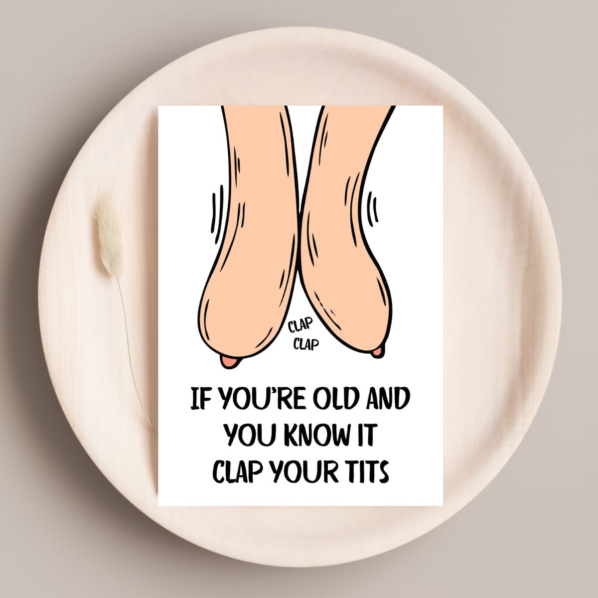 Funny Birthday Card 😂 | If You’re Old and You Know It, Clap Your Tits!