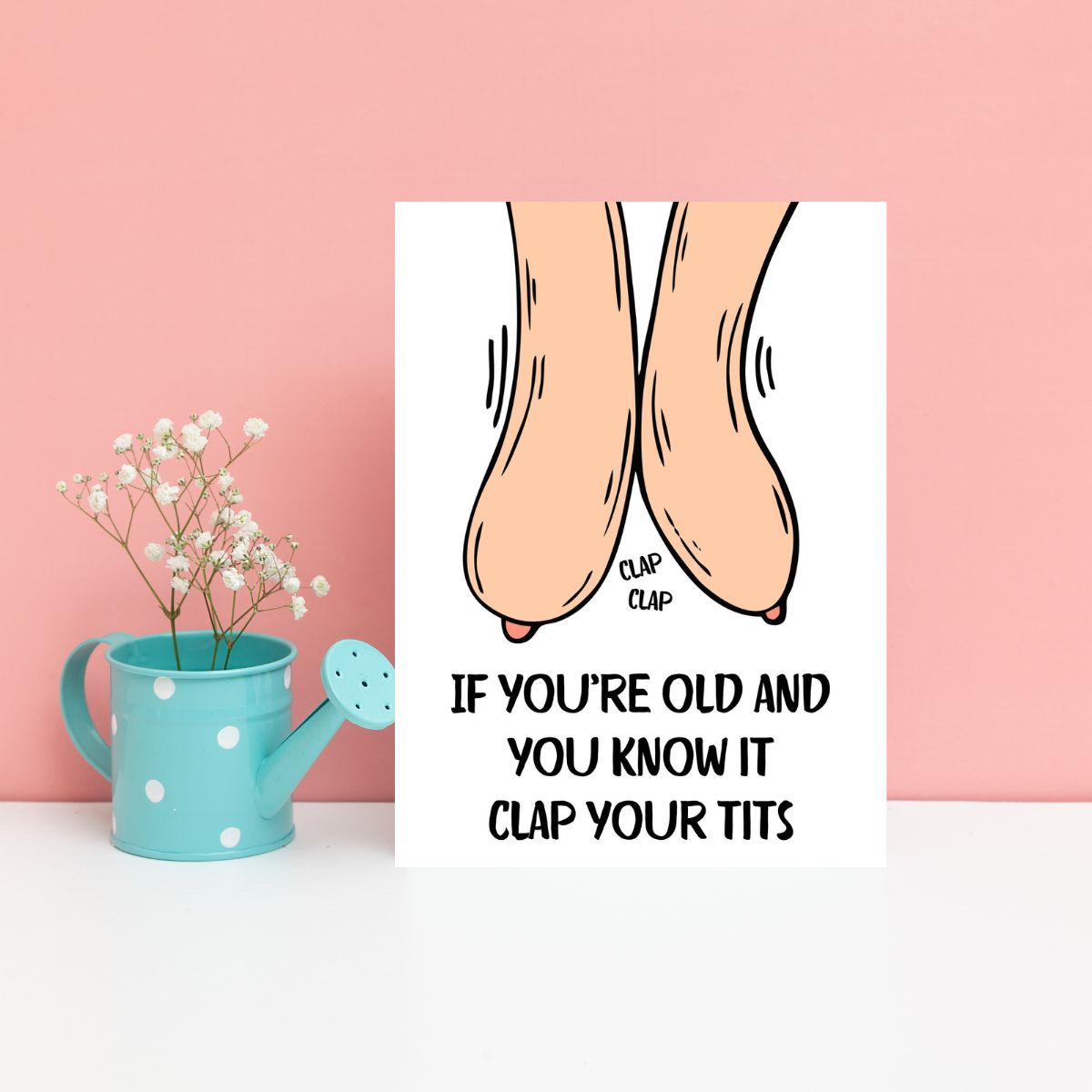 Funny Birthday Card 😂 | If You’re Old and You Know It, Clap Your Tits!
