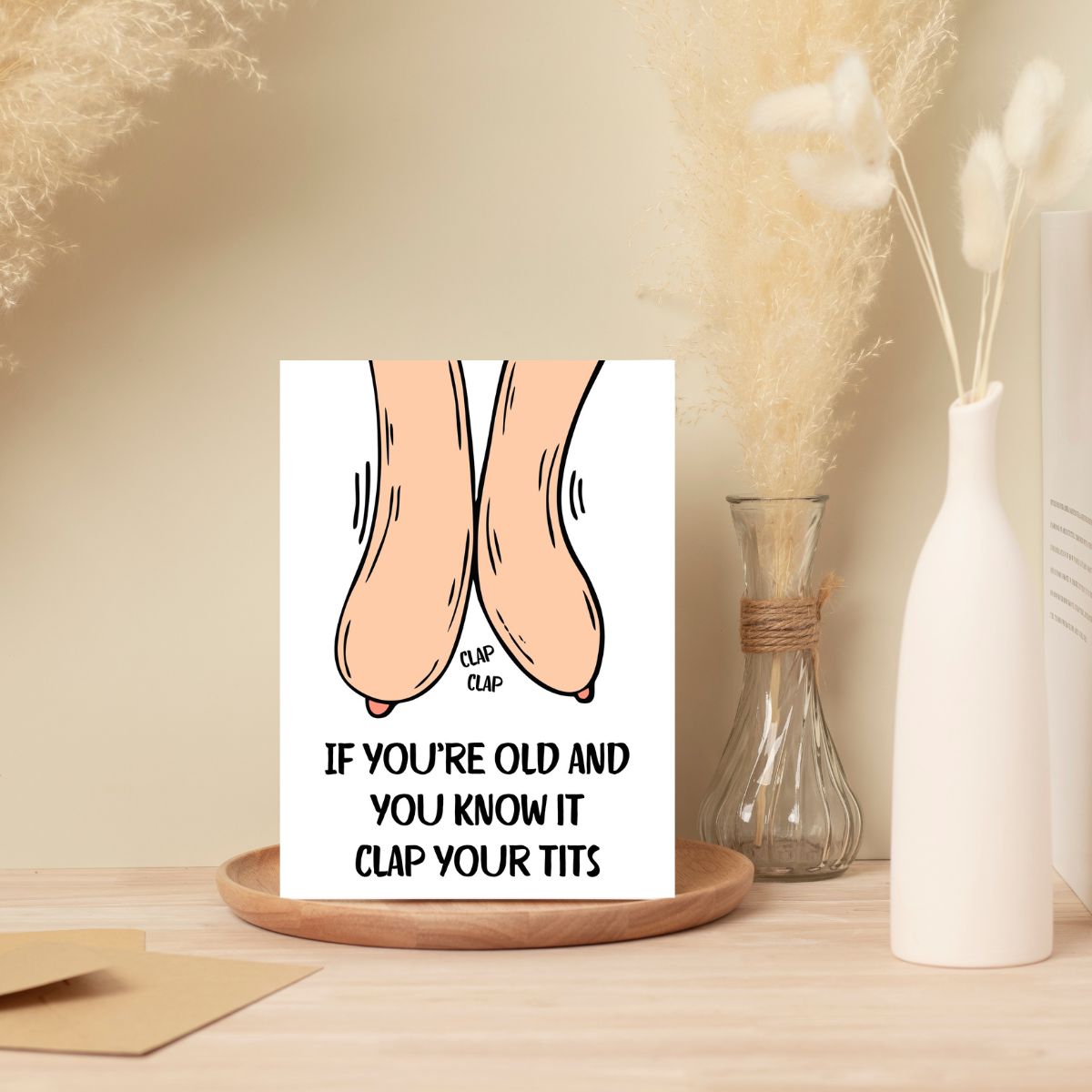 Funny Birthday Card 😂 | If You’re Old and You Know It, Clap Your Tits!