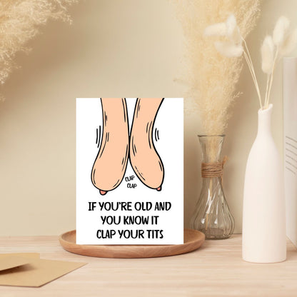 Funny Birthday Card 😂 | If You’re Old and You Know It, Clap Your Tits!
