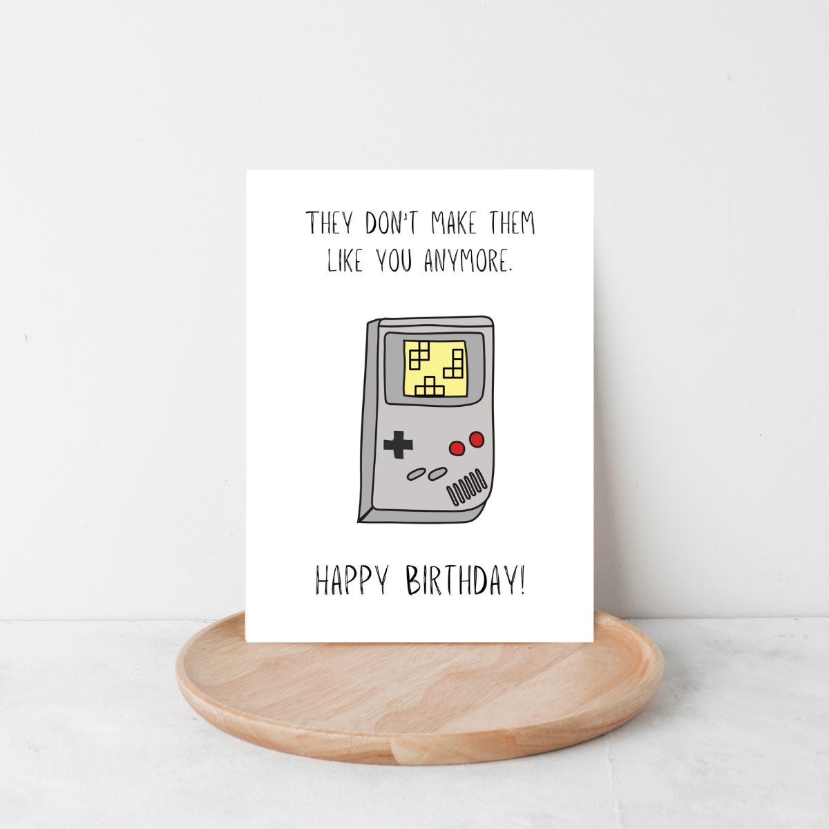Funny Gamer Birthday Card 🎮 | They Don’t Make ‘Em Like You Anymore… Like GameBoy!