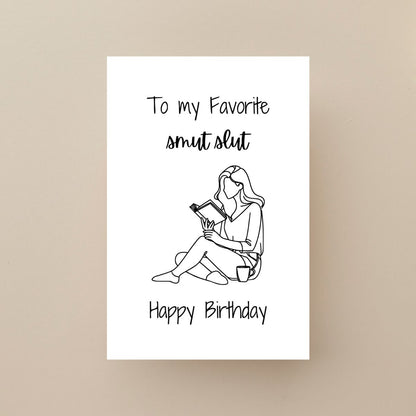 Printable To My Favorite Smut Slut Birthday Card, Bookish Greeting Card, Booktok Birthday Card, Dark Romance Reader Gift, Gift for Reader
