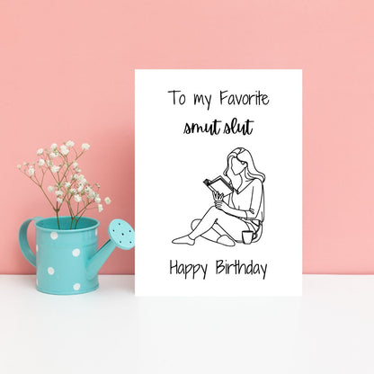Printable To My Favorite Smut Slut Birthday Card, Bookish Greeting Card, Booktok Birthday Card, Dark Romance Reader Gift, Gift for Reader