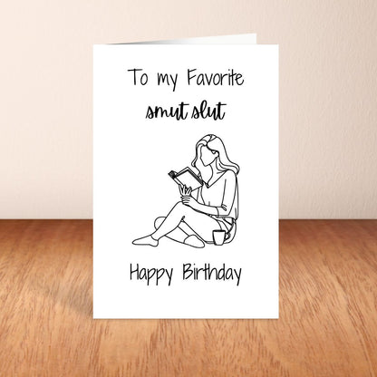 Printable To My Favorite Smut Slut Birthday Card, Bookish Greeting Card, Booktok Birthday Card, Dark Romance Reader Gift, Gift for Reader