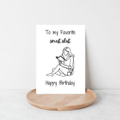 Printable To My Favorite Smut Slut Birthday Card, Bookish Greeting Card, Booktok Birthday Card, Dark Romance Reader Gift, Gift for Reader