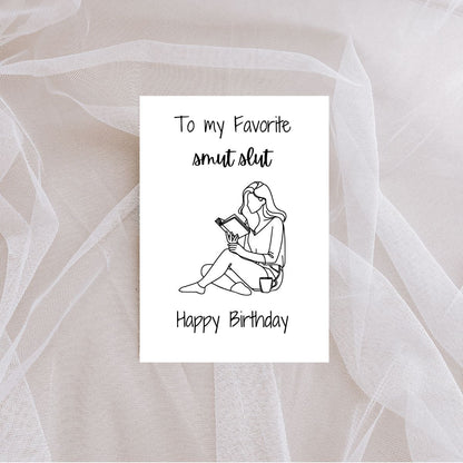 Printable To My Favorite Smut Slut Birthday Card, Bookish Greeting Card, Booktok Birthday Card, Dark Romance Reader Gift, Gift for Reader