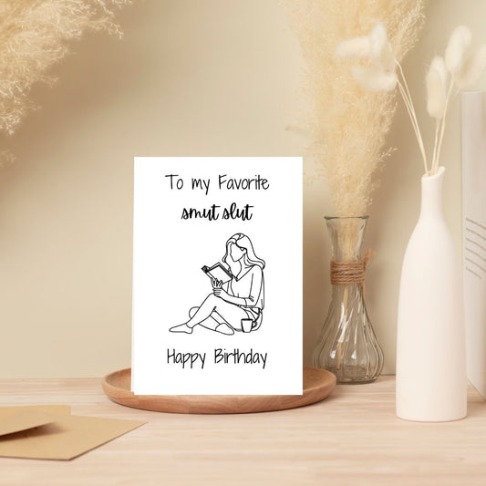 Printable To My Favorite Smut Slut Birthday Card, Bookish Greeting Card, Booktok Birthday Card, Dark Romance Reader Gift, Gift for Reader