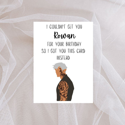 Rowan Whitethorn Birthday Greeting Card, Throne of Glass Birthday card, Bookish Birthday Card, Booktok Gift