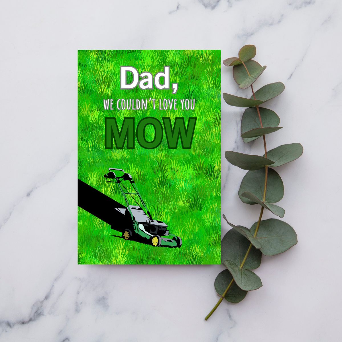 "Funny Father’s Day Card 🚜 | We Couldn’t Love You Mow – Lawn Pun for Dad!