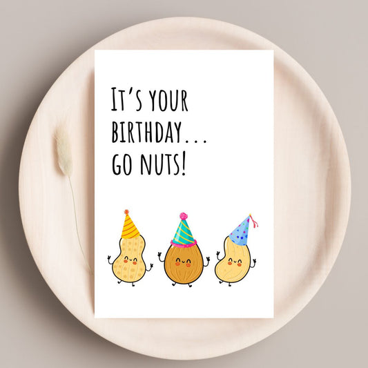 Funny Birthday Card 🥜 | It’s Your Birthday… Go Nuts!