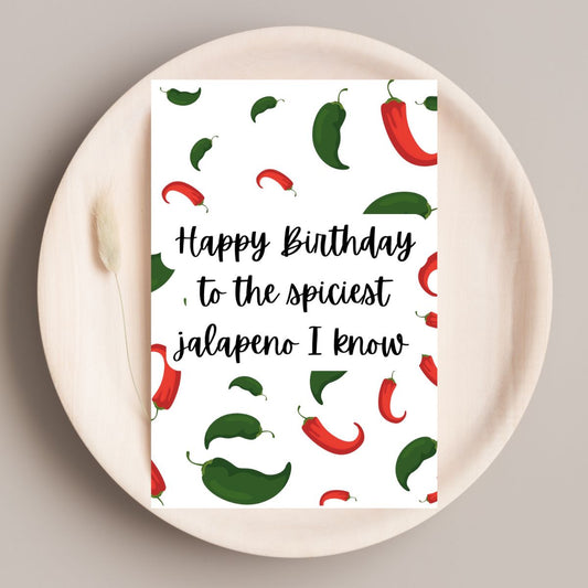 Funny Birthday Card 🌶️ | Happy Birthday to the Spiciest Jalapeño I Know!