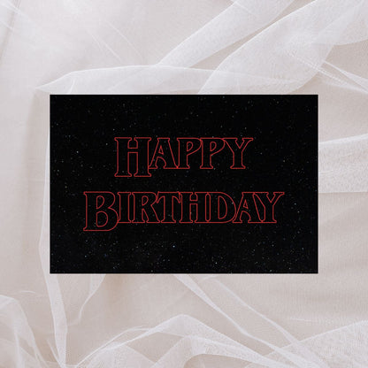 Stranger Things Birthday Card 👾 | Hawkins-Approved & Birthday-Ready!