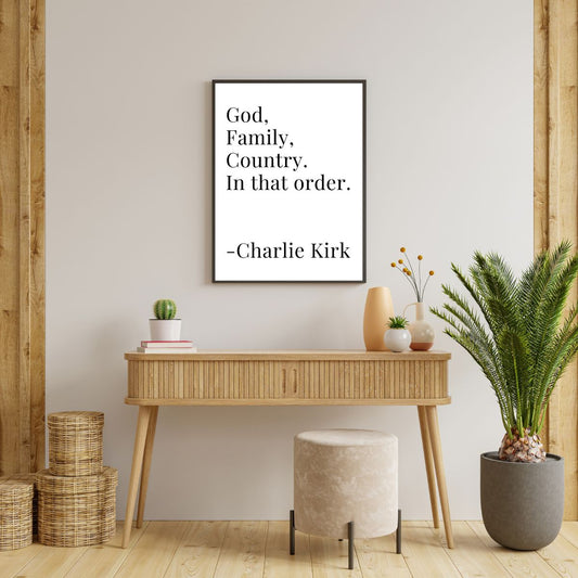 Charlie Kirk Quote Wall Print